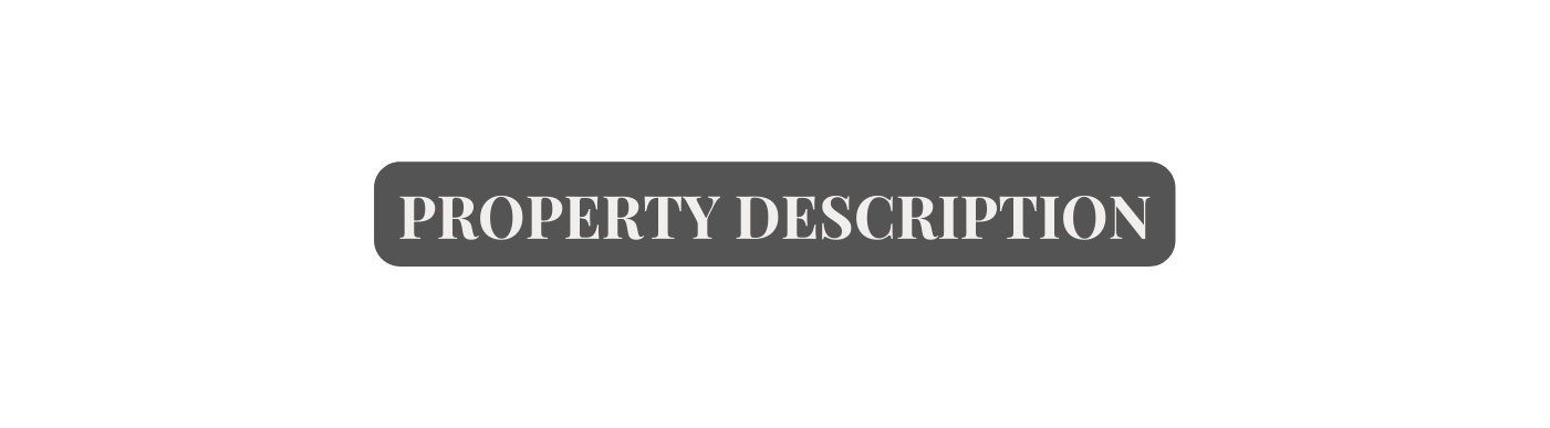 PROPERTY DESCRIPTION